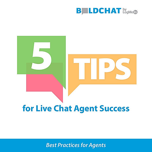 5 Tips for Live Chat Agent Success