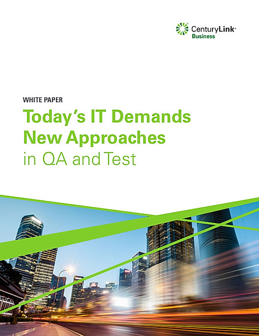 Today’s IT Demands New Approaches in QA and Test